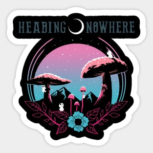 Headed Nowhere Sticker